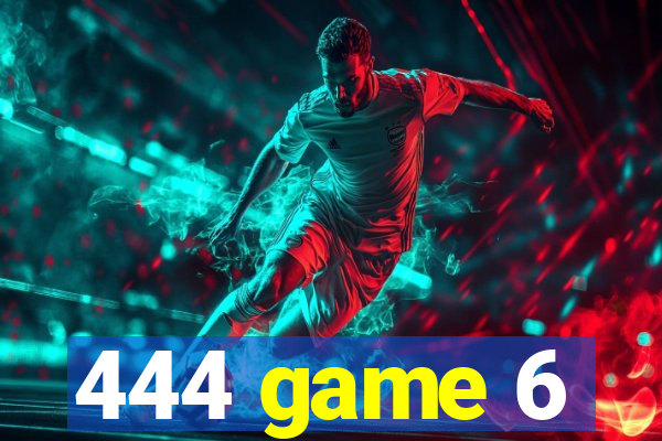 444 game 6